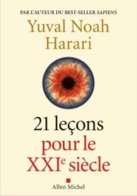 21 lecons pour le XXIe siecle - Yuval Noah Harari - Mercancía - Michel albin SA - 9782226436030 - 26 de septiembre de 2018