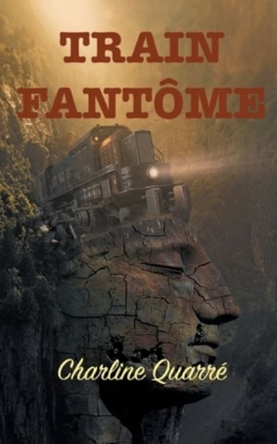 Cover for Charline Quarre · Train Fantome (Paperback Book) (2022)