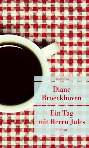 Cover for Diane Broeckhoven · Ein Tag Mit Herrn Jules (Book)