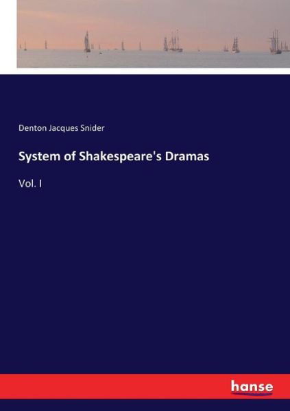 Cover for Snider · System of Shakespeare's Dramas (Bog) (2017)