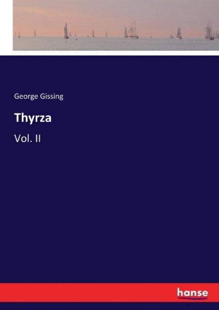 Cover for George Gissing · Thyrza (Paperback Book) (2017)