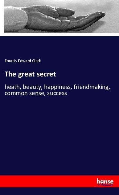 Cover for Clark · The great secret (Bog)