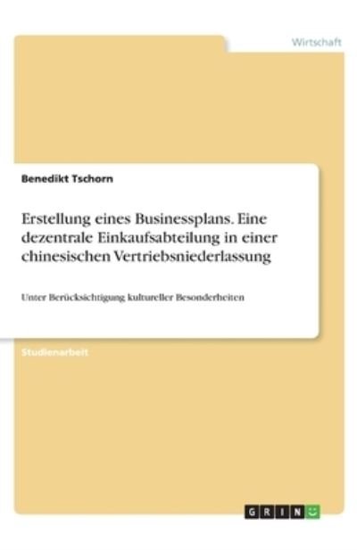 Cover for Tschorn · Erstellung eines Businessplans. (Bog)