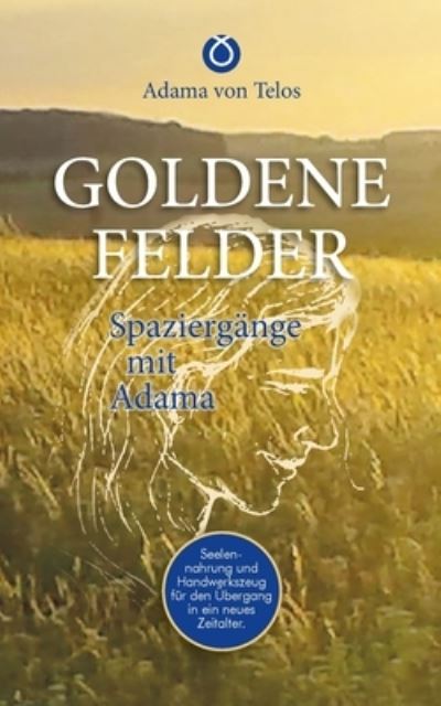 Cover for Adama Von Telos · Goldene Felder (Paperback Book) (2021)