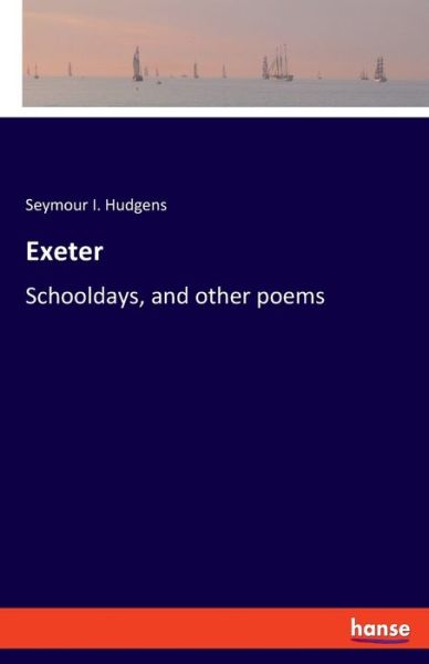 Cover for Seymour I Hudgens · Exeter (Paperback Book) (2021)