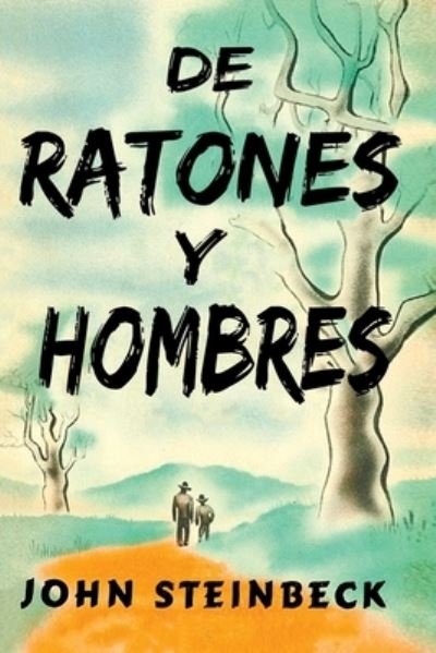 Cover for John Steinbeck · De Ratones a Hombres (Pocketbok) (2020)