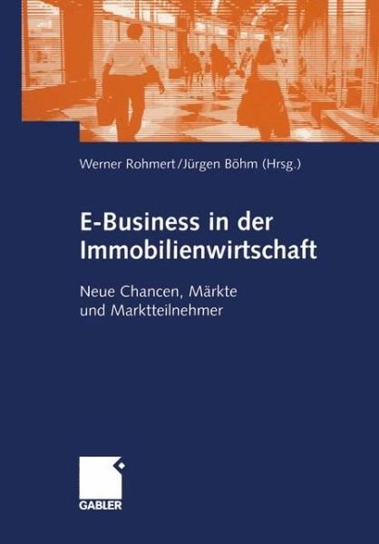 Cover for Juergen  Boehm · E-Business in der Immobilienwirtschaft (Paperback Bog) [2001 edition] (2001)