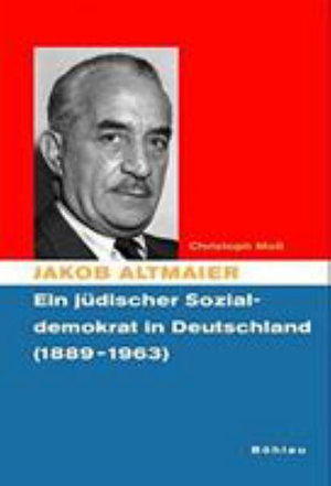 Cover for Christoph Moss · Jakob Altmaier: Ein jA1/4discher Sozialdemokrat in Deutschland (1889-1963) (Paperback Book) (2003)