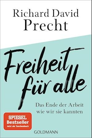 Cover for Richard David Precht · Freiheit für alle (Book) (2024)