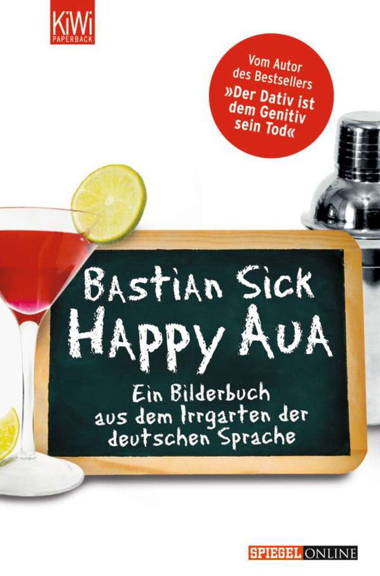 Cover for Bastian Sick · KiWi TB.996 Sick.Happy Aua.1 (Bok)