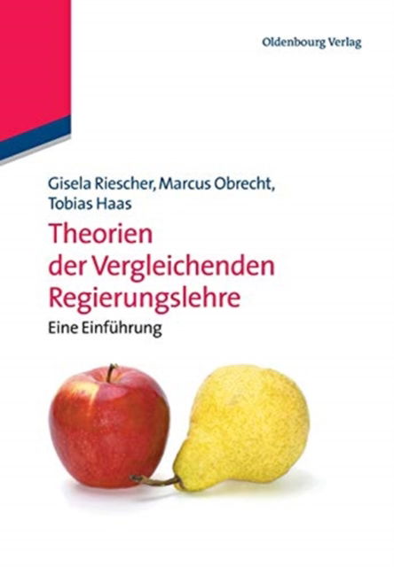 Cover for Gisela Riescher · Theorien der Vergleichenden Regierungslehre - Politikwissenschaft Kompakt (Paperback Book) [German edition] (2011)