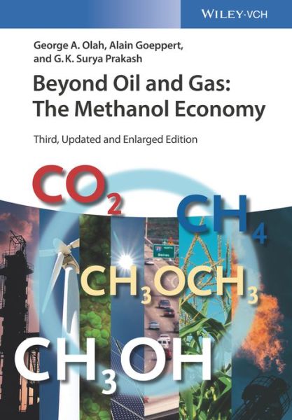 Cover for Olah, George A. (University of Southern California) · Beyond Oil and Gas: The Methanol Economy (Paperback Book) (2018)