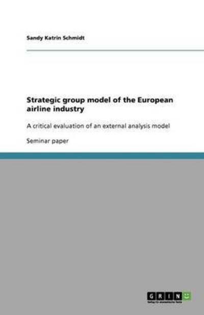 Cover for Schmidt · Strategic group model of the Eu (Pocketbok) (2008)