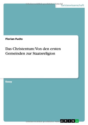 Cover for Florian Fuchs · Das Christentum:Von den ersten Gemeinde (Book) [German edition] (2014)