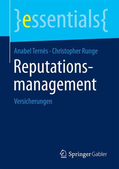 Cover for Anabel Ternes · Reputationsmanagement: Versicherungen - Essentials (Pocketbok) [2015 edition] (2015)