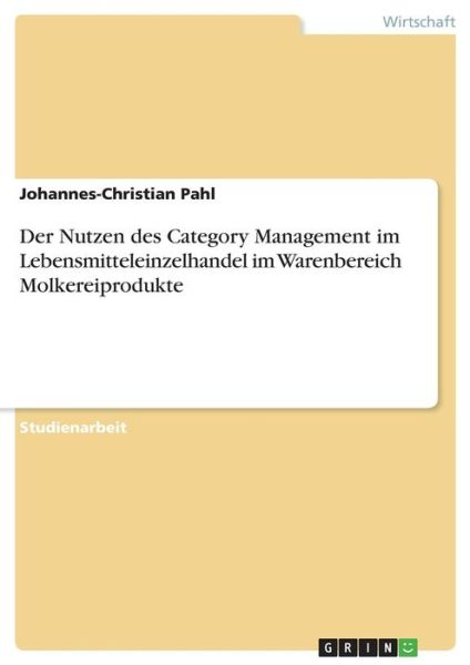 Cover for Pahl · Der Nutzen des Category Management (Book)