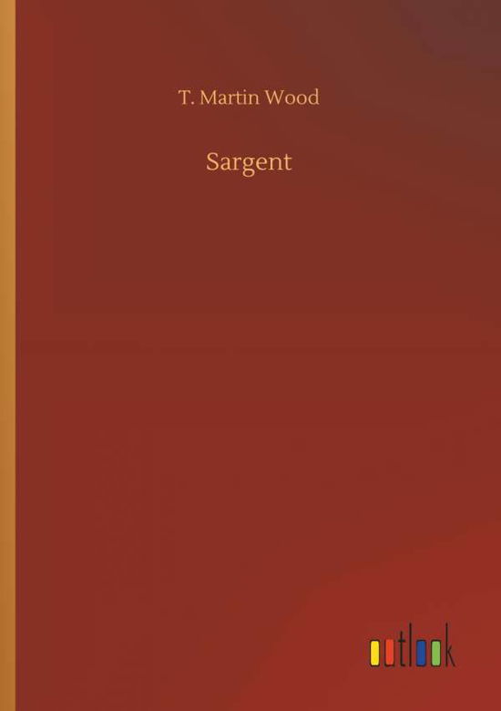 Cover for Wood · Sargent (Buch) (2018)