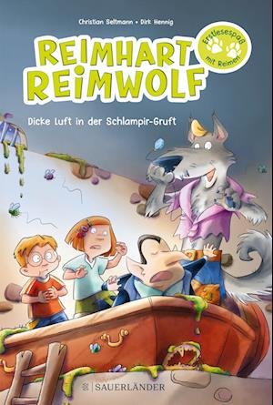 Cover for Christian Seltmann · Reimhart Reimwolf  Dicke Luft in der Schlampir-Gruft (Bog) (2023)