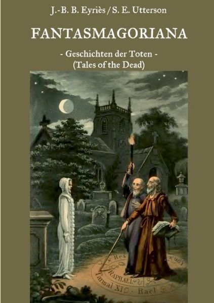 Cover for Eyriès · Fantasmagoriana (Bog) (2017)