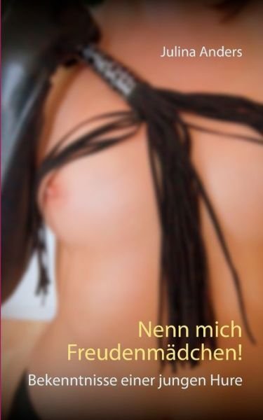 Cover for Anders · Nenn mich Freudenmädchen! (Bok) (2017)