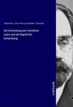 Cover for Newman · Die Entwicklung der christliche (Book)