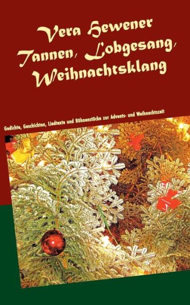 Cover for Hewener · Tannen, Lobgesang, Weihnachtskl (Book) (2019)