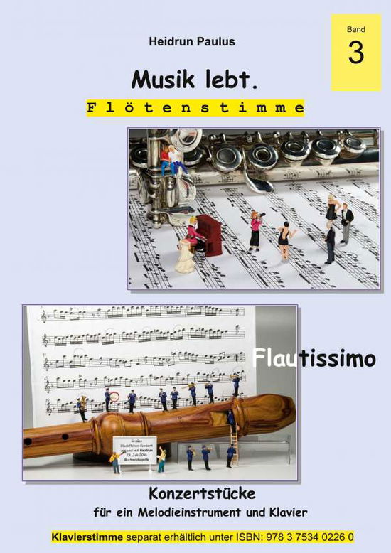 Musik lebt. (Flötenstimme) -Band - Paulus - Inne -  - 9783753425030 - 