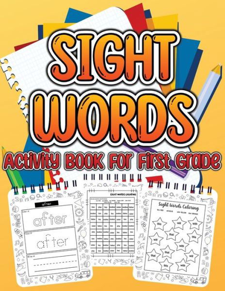 Cover for Am Publishing Press · Sight Word Activity Book For First Grade Kids (Paperback Bog) (2022)