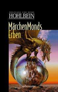Cover for Hohlbein · Märchenmonds Erben (N/A)