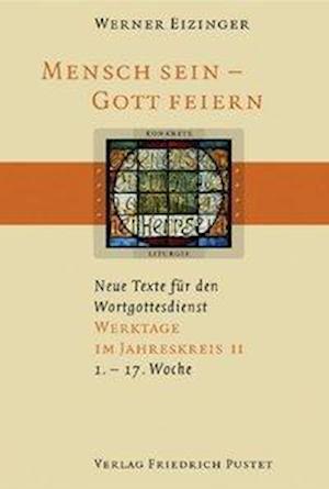 Cover for Werner Eizinger · Mensch sein - Gott feiern. Werktage im Jahreskreis 2 (Hardcover Book) (2004)