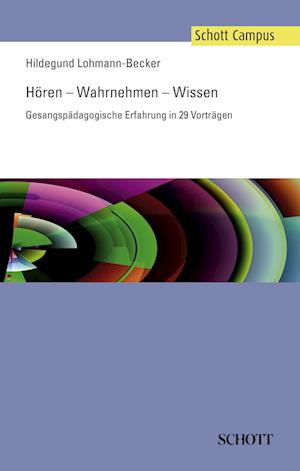 Cover for Hildegund Lohmann-Becker · Horen - Wahrnehmen - Wissen (Book) (2012)