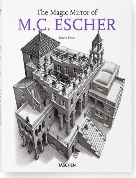 Cover for Bruno Ernst · Magic Mirror of M.C. Escher (Gebundenes Buch) [Taschen 25th Anniversary edition] [Hardback] (2007)