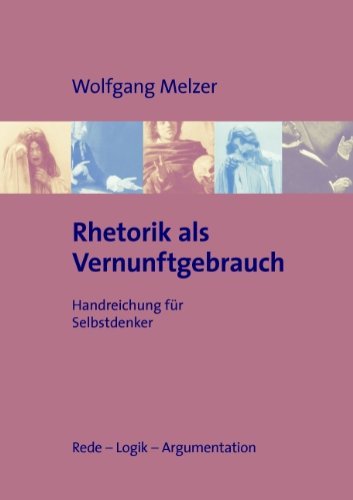 Cover for Wolfgang Melzer · Rhetorik Als Vernunftgebrauch (Paperback Book) [German edition] (2008)
