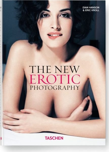 Cover for Dian Hanson · The New Erotic Photography Vol. 1 (Innbunden bok) (2013)
