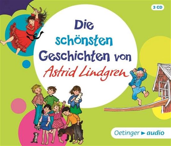 Cover for Astrid Lindgren · Die Schönsten Geschichten Von Astrid Lindgren (CD) (2017)