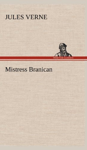 Cover for Jules Verne · Mistress Branican (Innbunden bok) [French edition] (2012)