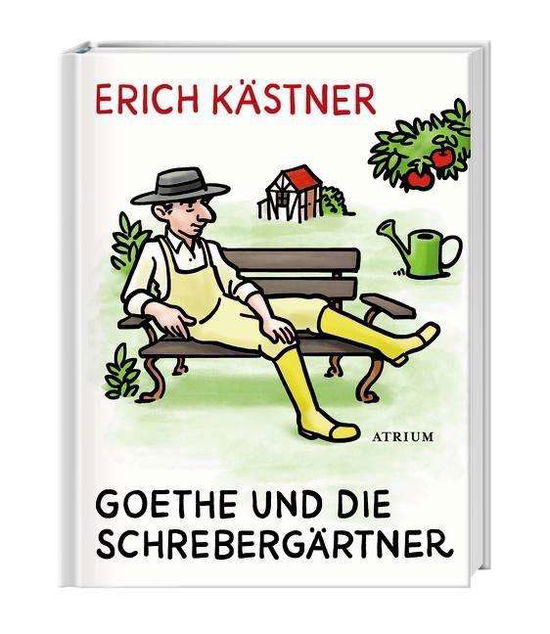 Cover for Kästner · Goethe und die Schrebergärtner (Book)