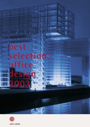 Cover for Princeton Architectural Press · Best Selection: Office Design 2003 (Inbunden Bok) (2003)