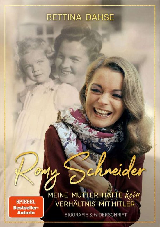 Cover for Bettina Dahse · Romy Schneider  Meine Mutter hatte kein Verhältnis mit Hitler (Inbunden Bok) (2021)
