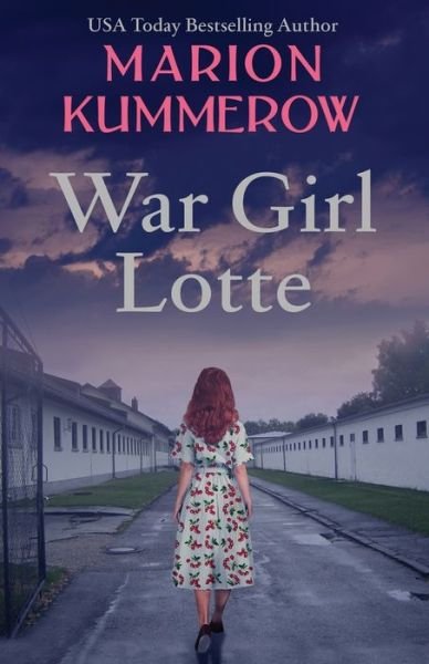Cover for Marion Kummerow · War Girl Lotte: Life in the Third Reich - War Girls (Paperback Book) (2020)