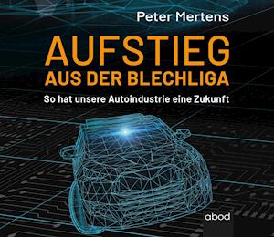 Cover for Peter Mertens · Aufstieg aus der Blechliga (CD) (2021)