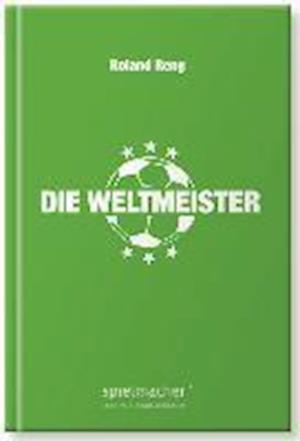 Cover for Ronald Reng · Reng:die Weltmeister (Book)