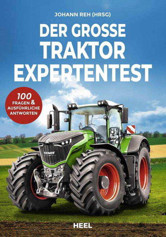 Cover for Heel Verlag GmbH · Der große Traktor Experten-Test (Taschenbuch) (2022)