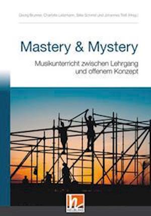 Cover for Georg Brunner · Mastery &amp; Mystery (Paperback Book) (2021)