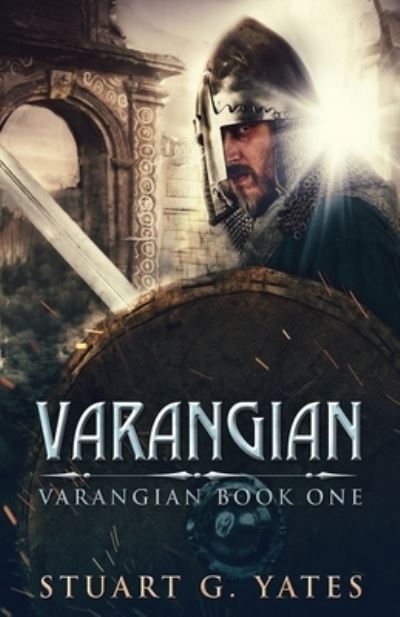 Cover for Stuart G Yates · Varangian - Varangian (Paperback Book) (2021)