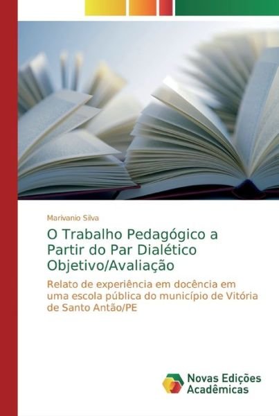Cover for Silva · O Trabalho Pedagógico a Partir do (Book) (2019)