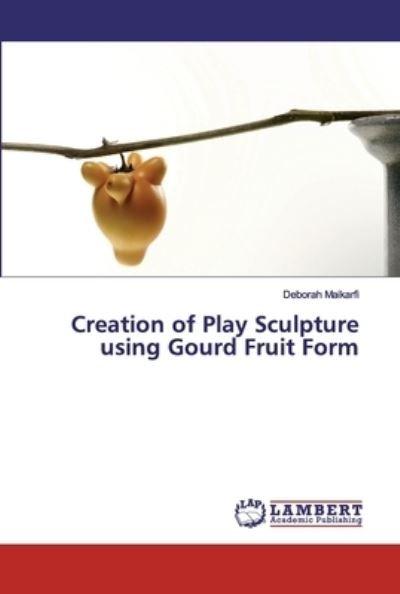 Cover for Maikarfi · Creation of Play Sculpture usi (Bog) (2019)