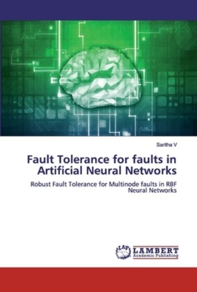 Fault Tolerance for faults in Artific - V - Bøger -  - 9786200324030 - 25. september 2019