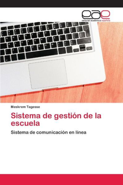 Cover for Tagesse · Sistema de gestión de la escuel (Bog) (2020)