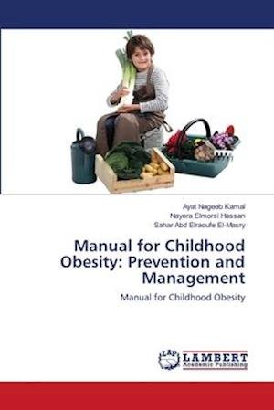 Cover for Kamal · Manual for Childhood Obesity: Pre (Book) (2020)